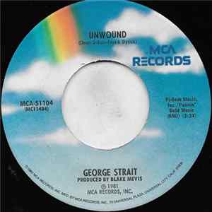 George Strait - Unwound mp3