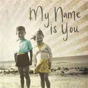 My Name Is You - My Name Is You EP mp3