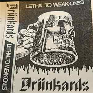 Drünkards - Lethal To Weak Ones mp3