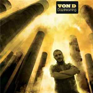 Von D - Daydreaming mp3