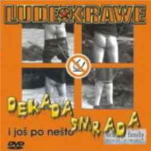 Lude Krawe - Dekada Smrada mp3