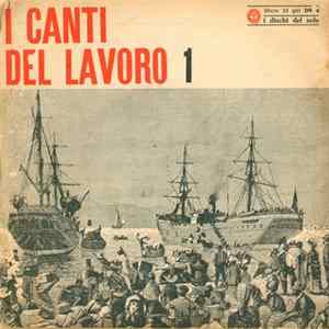 Various - I Canti Del Lavoro mp3