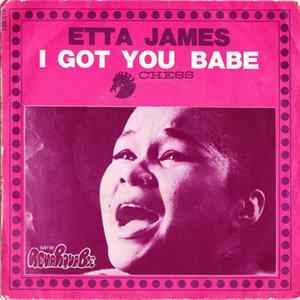 Etta James - I Got You Babe mp3