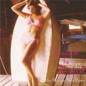 Eddie Higgins - Standards By Request 1st Day mp3
