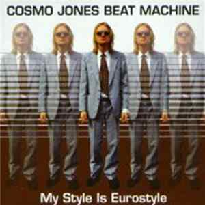 Cosmo Jones Beat Machine - My Style Is Eurostyle mp3