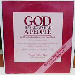 Bill And Gloria Gaither And Don Marsh - God Has Always Had A People mp3