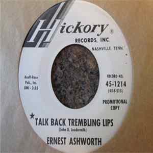 Ernest Ashworth - Talk Back Trembling Lips / That's How Much I Care mp3
