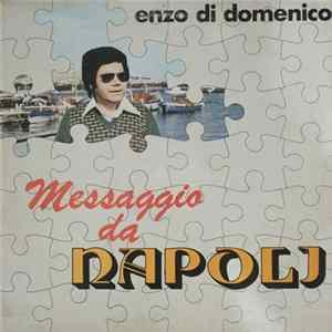 Enzo Di Domenico - Messaggio Da Napoli mp3
