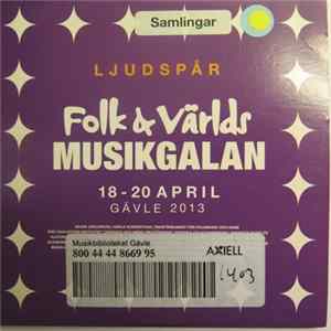 Various - Folk & Världsmusikgalan 18-20 April Gävle 2013 mp3