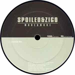 Spoiled & Zigo - More & More mp3