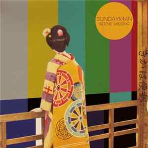 Sundayman - Scene Missing mp3