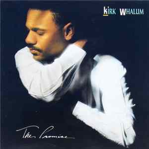 Kirk Whalum - The Promise mp3