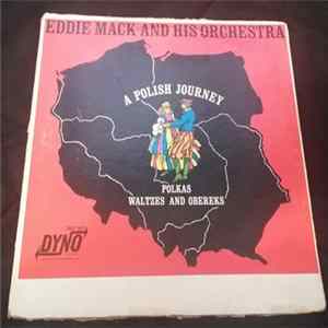 Eddie Mack And His Orchestra - Polish Journey mp3