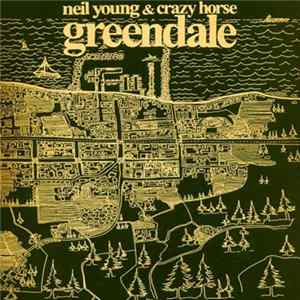 Neil Young & Crazy Horse - Greendale mp3