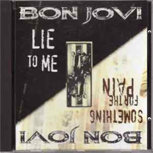 Bon Jovi - Something For The Pain / Lie To Me mp3