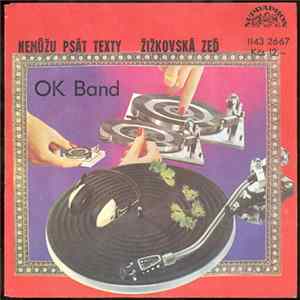 OK Band - Nemůžu Psát Texty / Žižkovská Zeď mp3