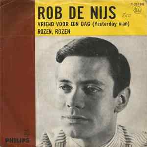Rob de Nijs - Vriend Voor Een Dag (Yesterday Man) mp3