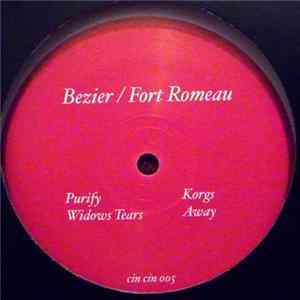 Bezier / Fort Romeau - Cin Cin 005 mp3