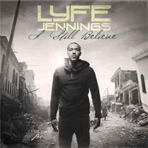Lyfe Jennings - I Still Believe mp3