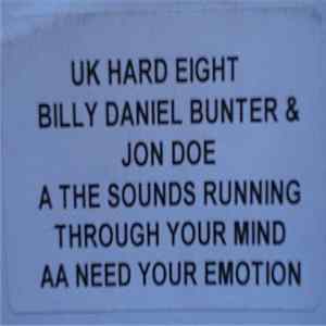 Billy Daniel Bunter & Jon Doe - The Sounds Running Through Your Mind / Need Your Emotion mp3