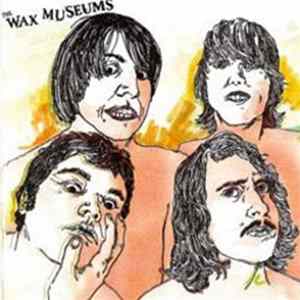 Wax Museums - Wax Museums mp3