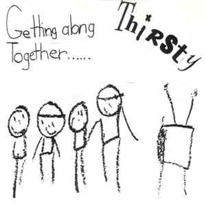 Thirsty - Getting Along Together mp3