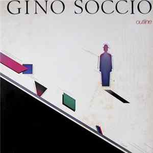 Gino Soccio - Outline mp3