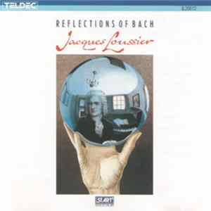 Jacques Loussier - Reflections Of Bach mp3