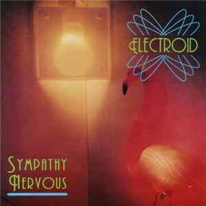 Sympathy Nervous - Electroid mp3
