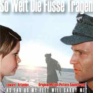 Edward Artemiev - So Weit Die Füsse Tragen (Original Motion Picture Soundtrack) mp3