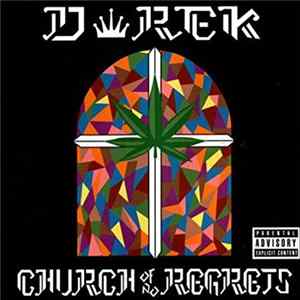D Rek - Church Of No Regrets mp3