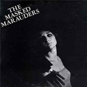 The Masked Marauders - The Masked Marauders mp3