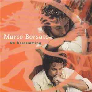 Marco Borsato - De Bestemming mp3