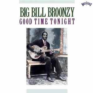 Big Bill Broonzy - Good Time Tonight mp3