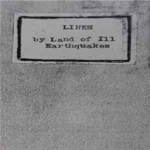 Land Of Ill Earthquakes - Lines mp3