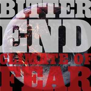 Bitter End - Climate Of Fear mp3