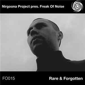 Nirgoona Project, Freak Of Noise - Rare & Forgotten mp3