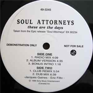Soul Attorneys - These Are The Days mp3