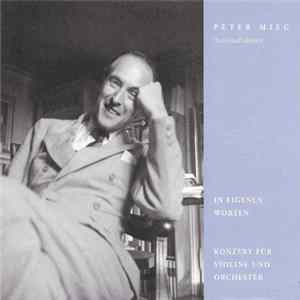 Peter Mieg - In Eigenen Worten / Konzert Für Violine Und Orchester mp3