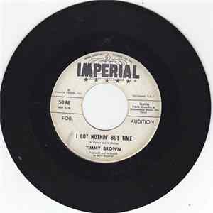Timmy Brown - I Got Nothin' But Time mp3