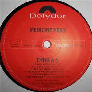 Medicine Head - Thru' A Five mp3