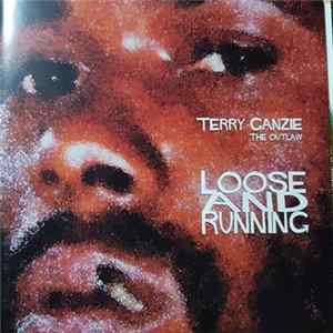 Terry Ganzie - Loose And Running mp3