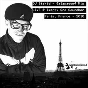 DJ Bizkid - Galapagos4 Live Mix (Paris, France 2010) mp3