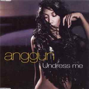 Anggun - Undress Me mp3