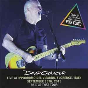 David Gilmour - Rattle That Tour mp3