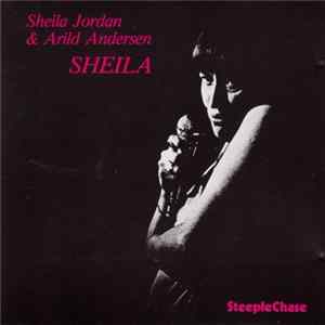 Sheila Jordan & Arild Andersen - Sheila mp3
