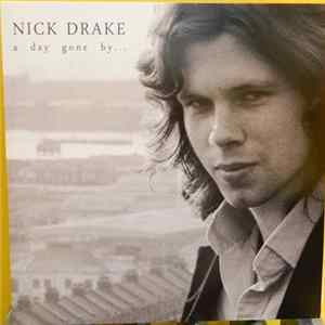 Nick Drake - A Day Gone By... mp3