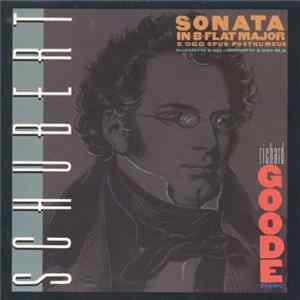 Franz Schubert - Richard Goode - Sonata In B-flat, D. 960 • Allegretto D. 915 • Impromptu, D. 935, No. 2 mp3