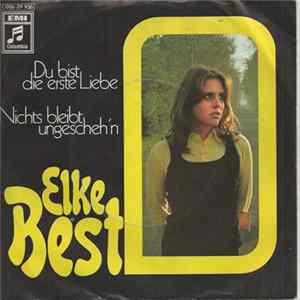 Elke Best - Du Bist Die Erste Liebe mp3