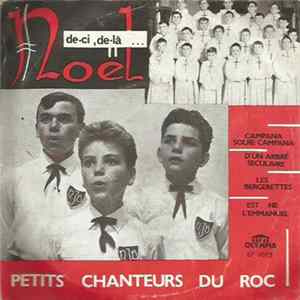 Les Petits Chanteurs Du Roc De Lessines - Noël De-ci, De-la mp3